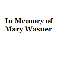 In Memory of Mary Wasner.jpg